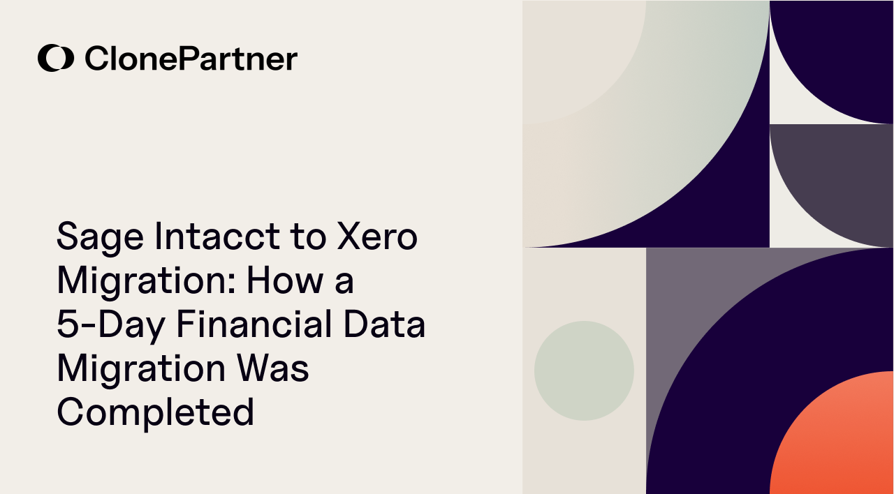 Sage Intacct to Xero Migration: How a 5-Day Financial Data Migration Was Completed