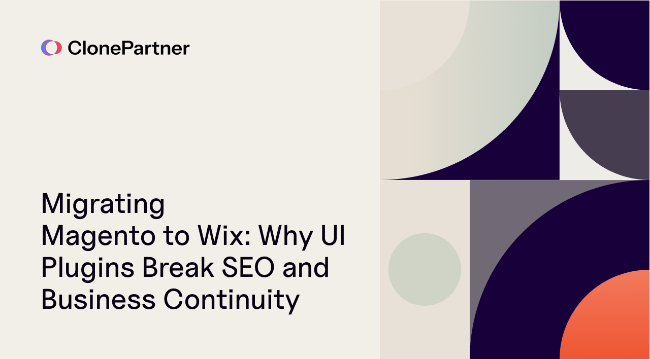 Migrating Magento to Wix: Why UI Plugins Break SEO and Business Continuity