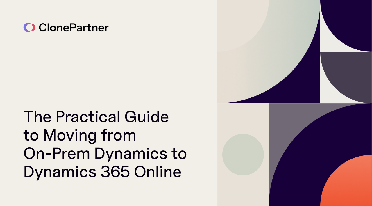 The Practical Guide to Moving from On-Prem Dynamics to Dynamics 365 Online