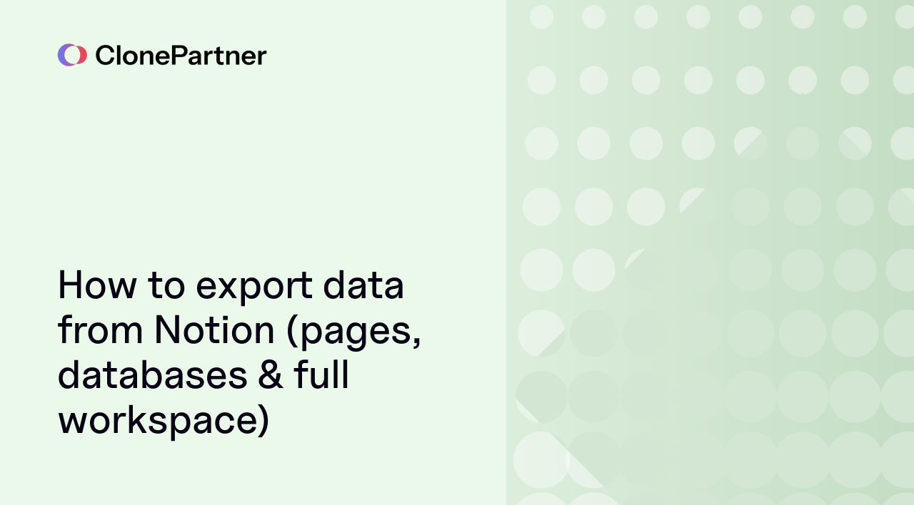 How to export data from Notion (pages, databases & full workspace)