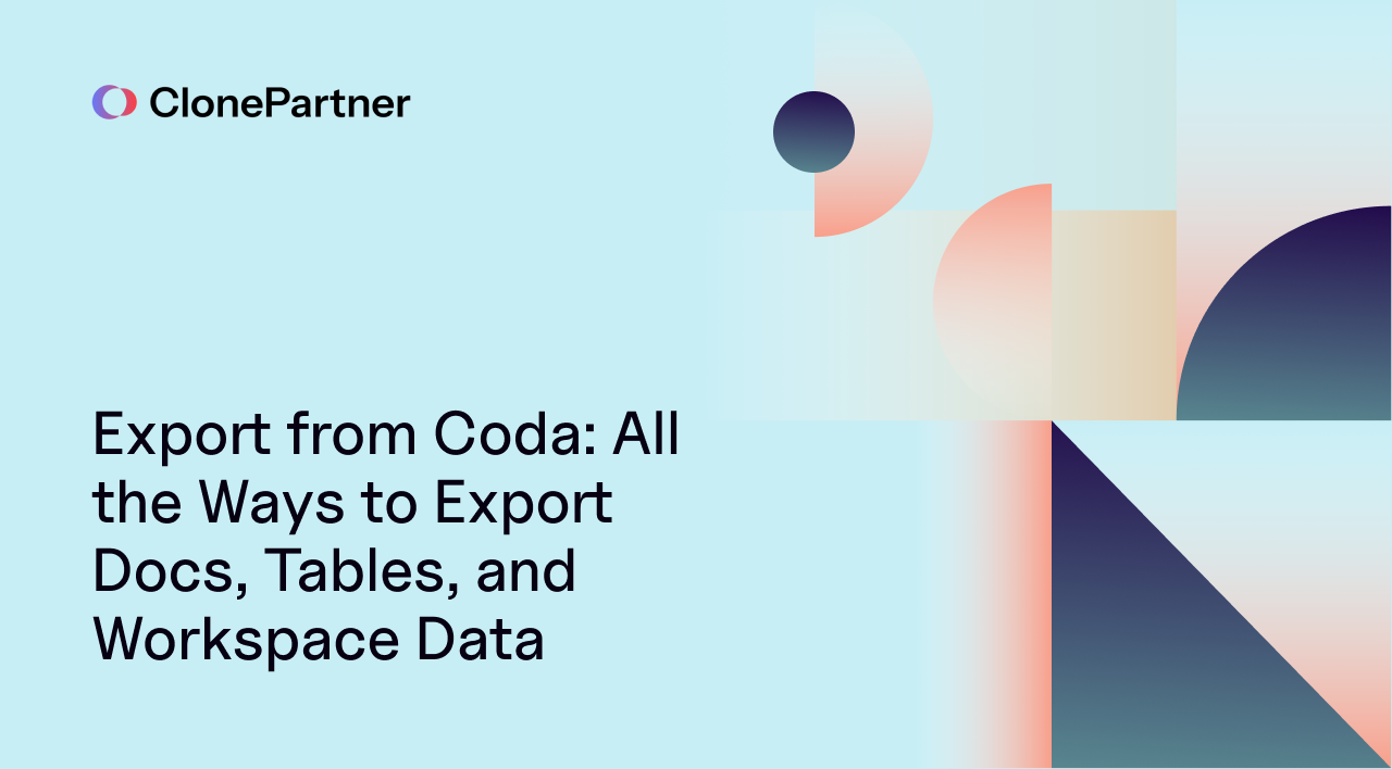 Export from Coda: All the Ways to Export Docs, Tables, and Workspace Data