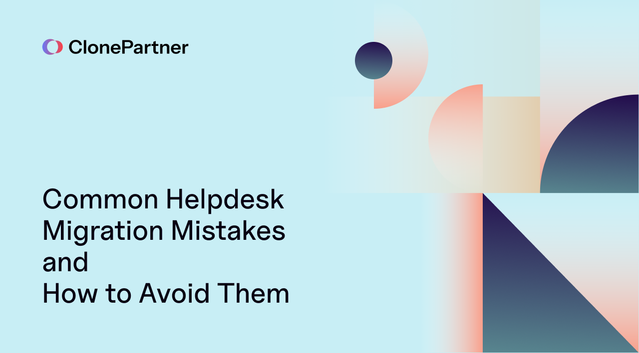 Common Helpdesk Migration Mistakes and How to Avoid Them 