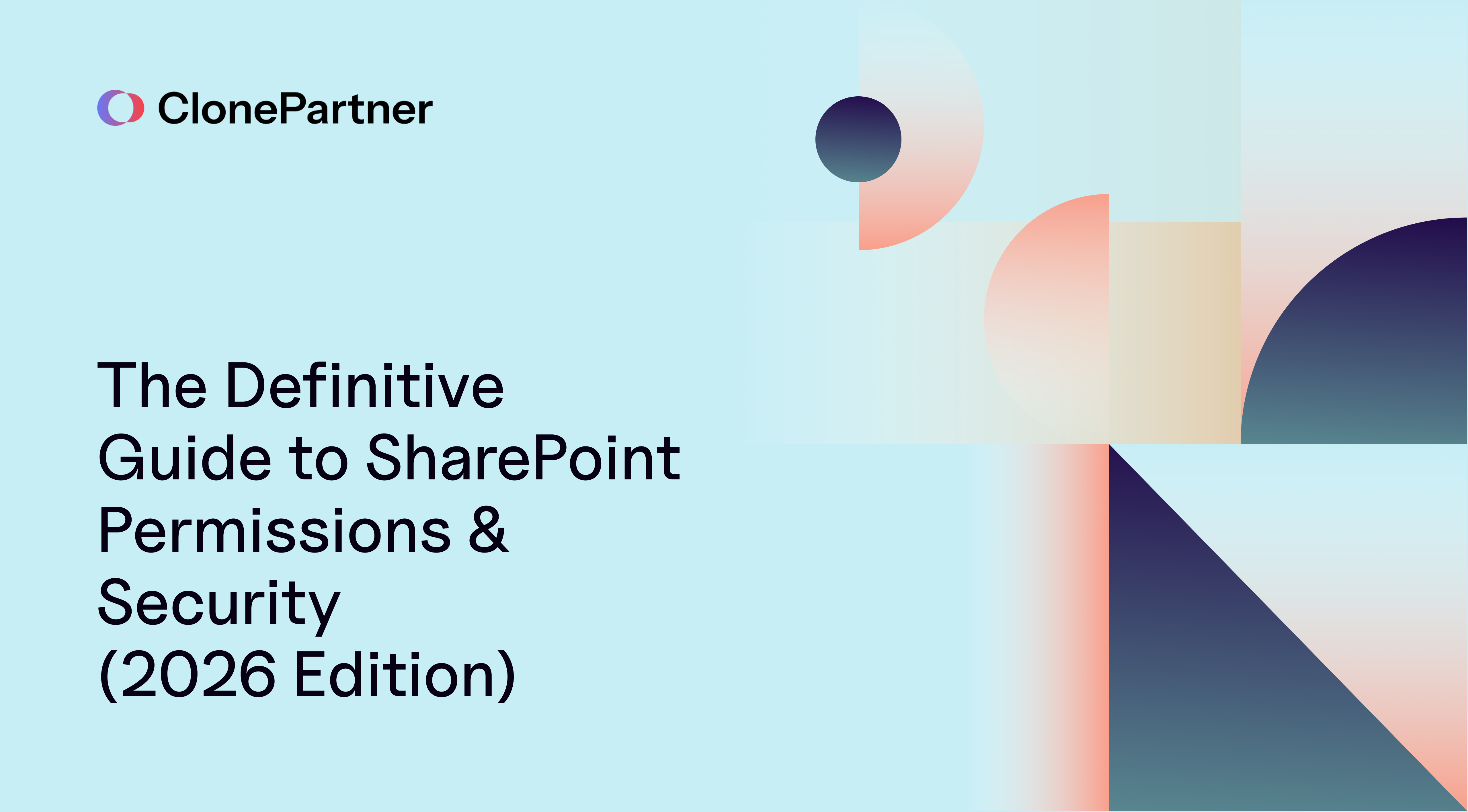 The Definitive Guide to SharePoint Permissions & Security (2026 Edition)