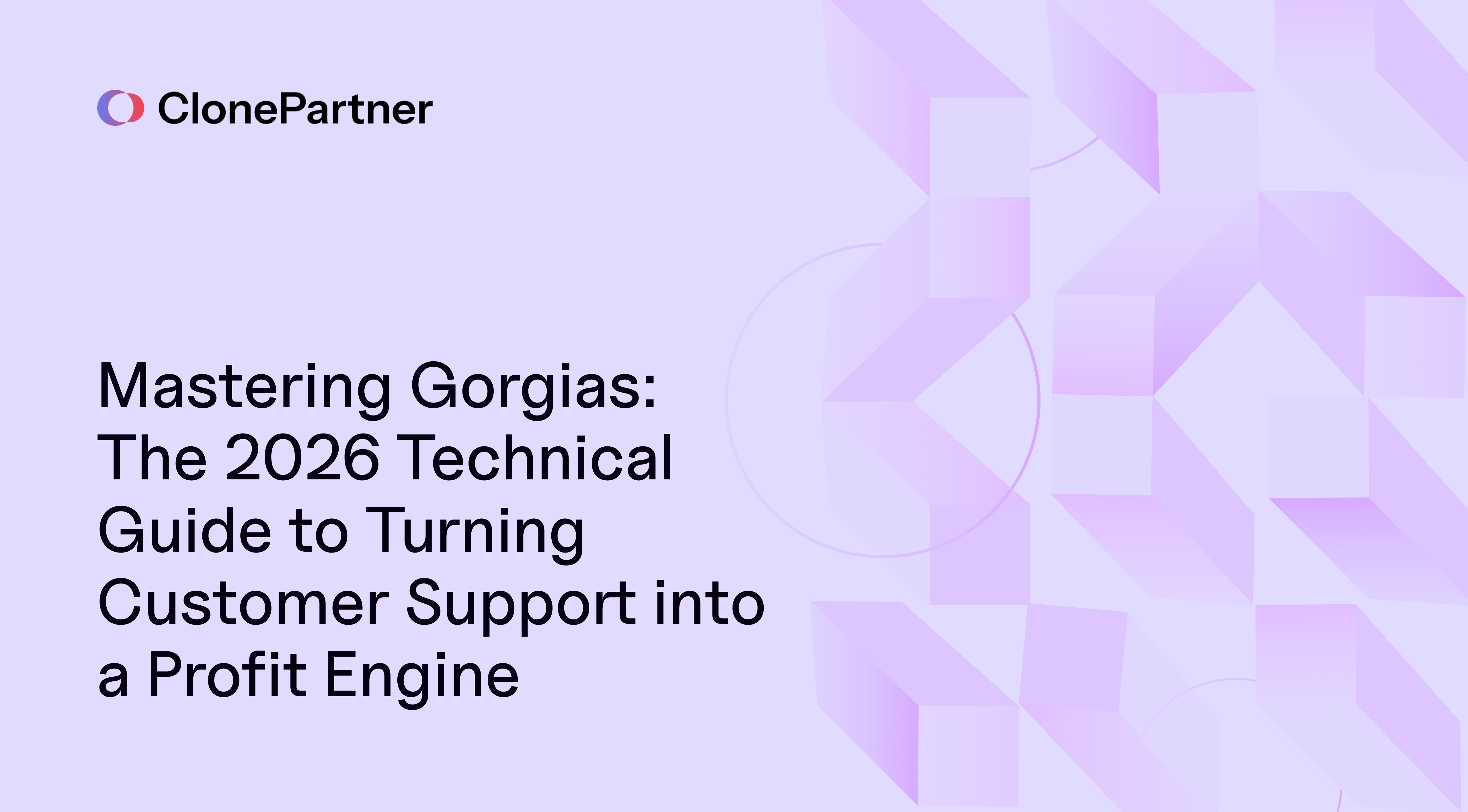 Mastering Gorgias: The 2026 Technical Guide to Turning Customer Support into a Profit Engine