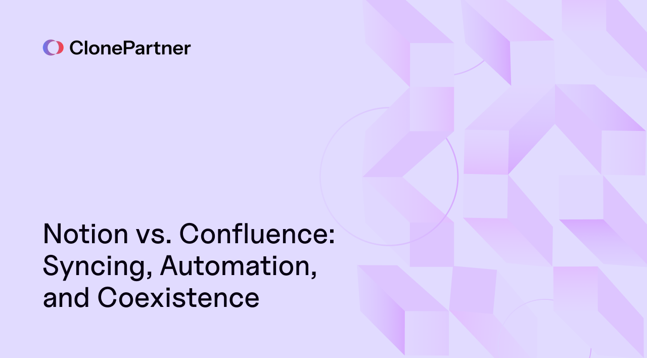 Notion vs. Confluence: Syncing, Automation, and Coexistence