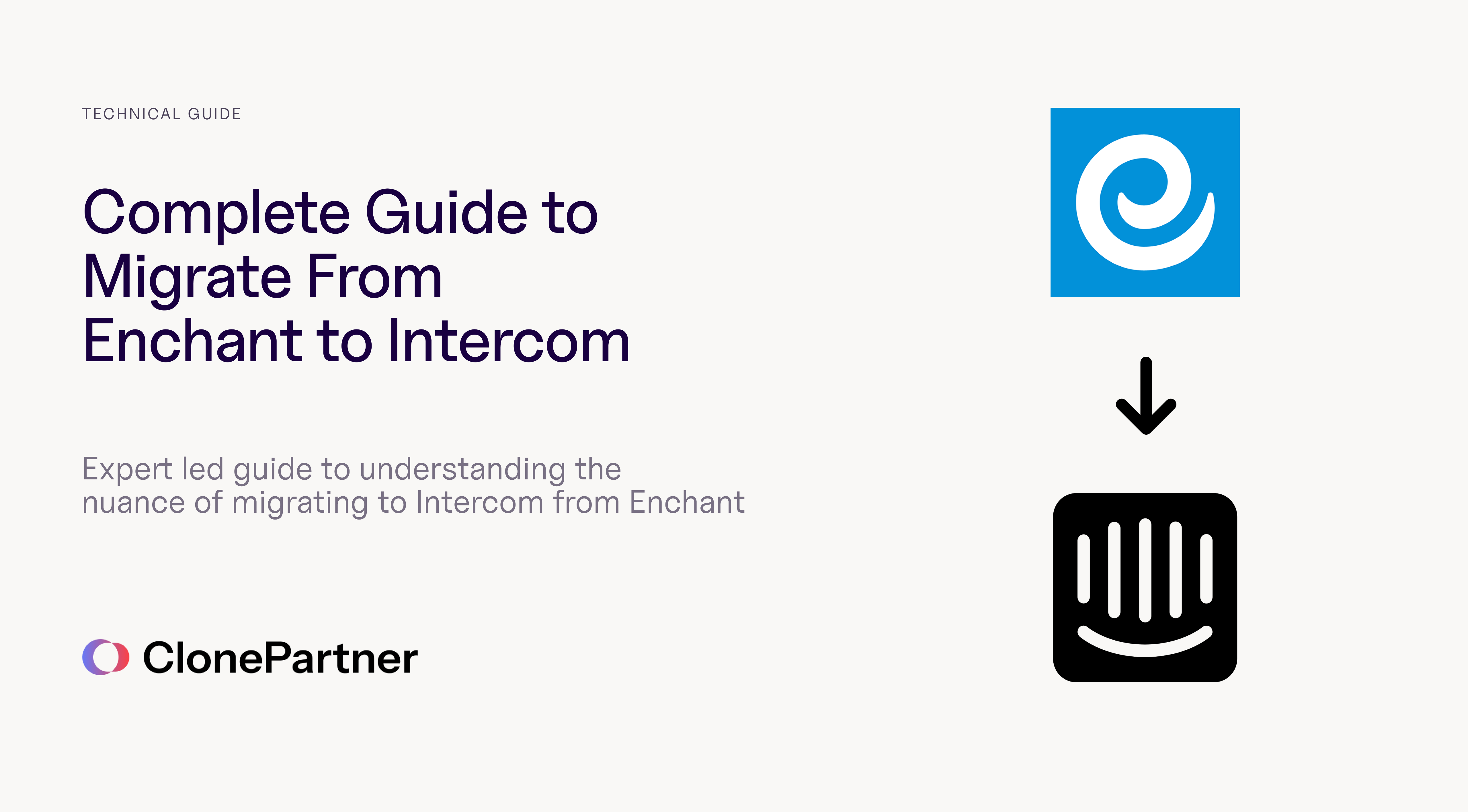 The Complete Guide to Migrating from Enchant to Intercom