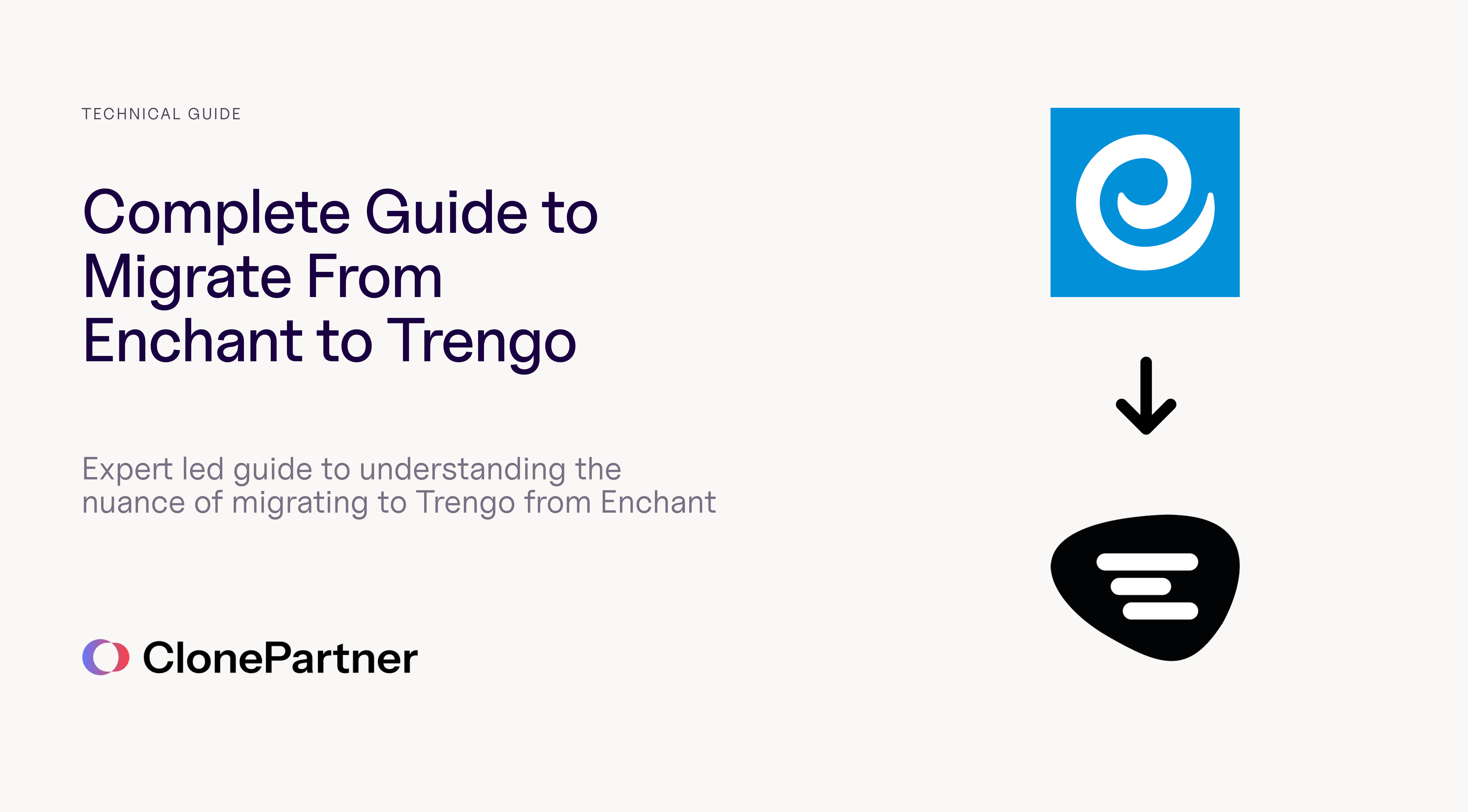 The Complete Guide to Migrating from Enchant to Trengo