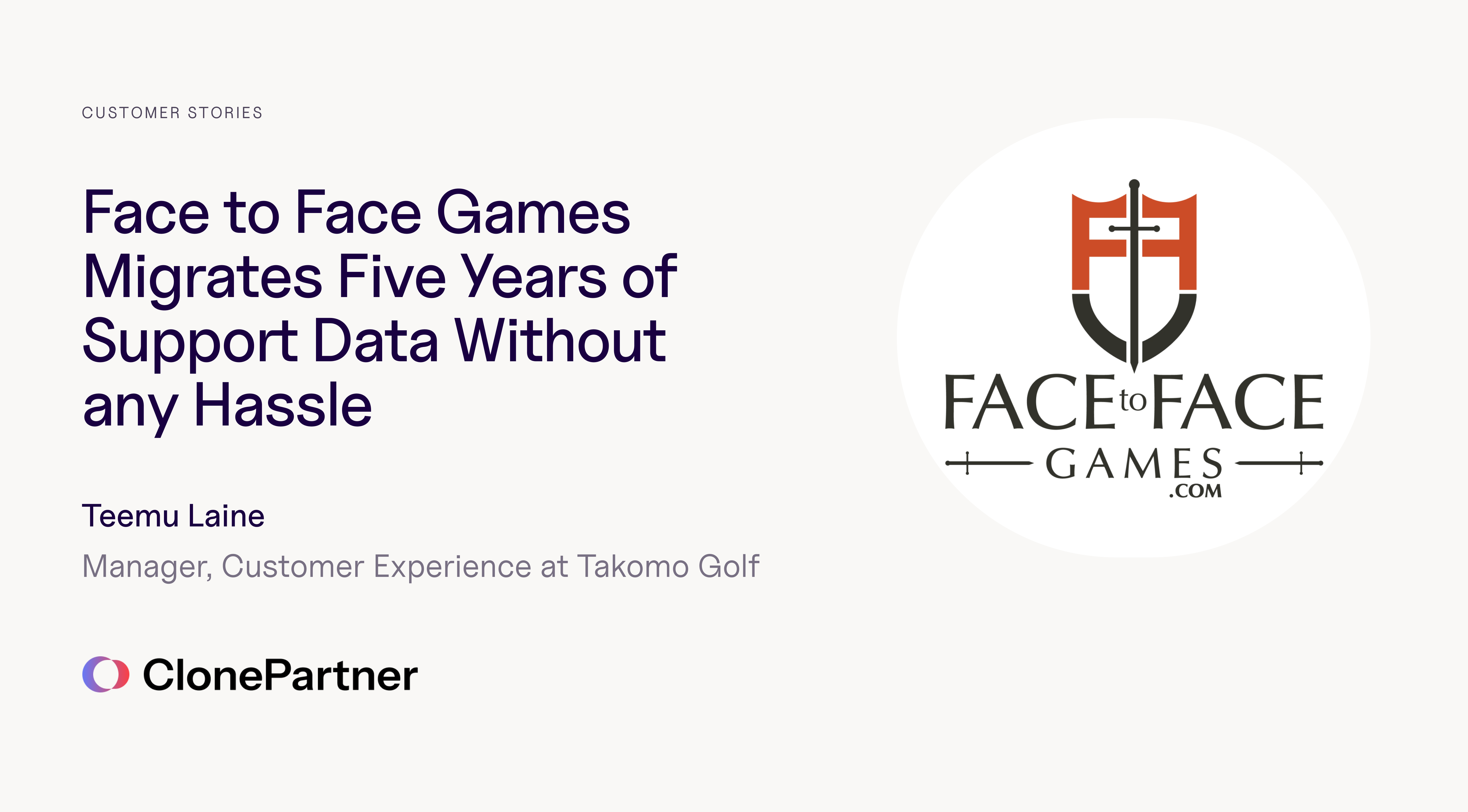 Face to Face Games Migrates Five Years of Support Data Without any Hassle