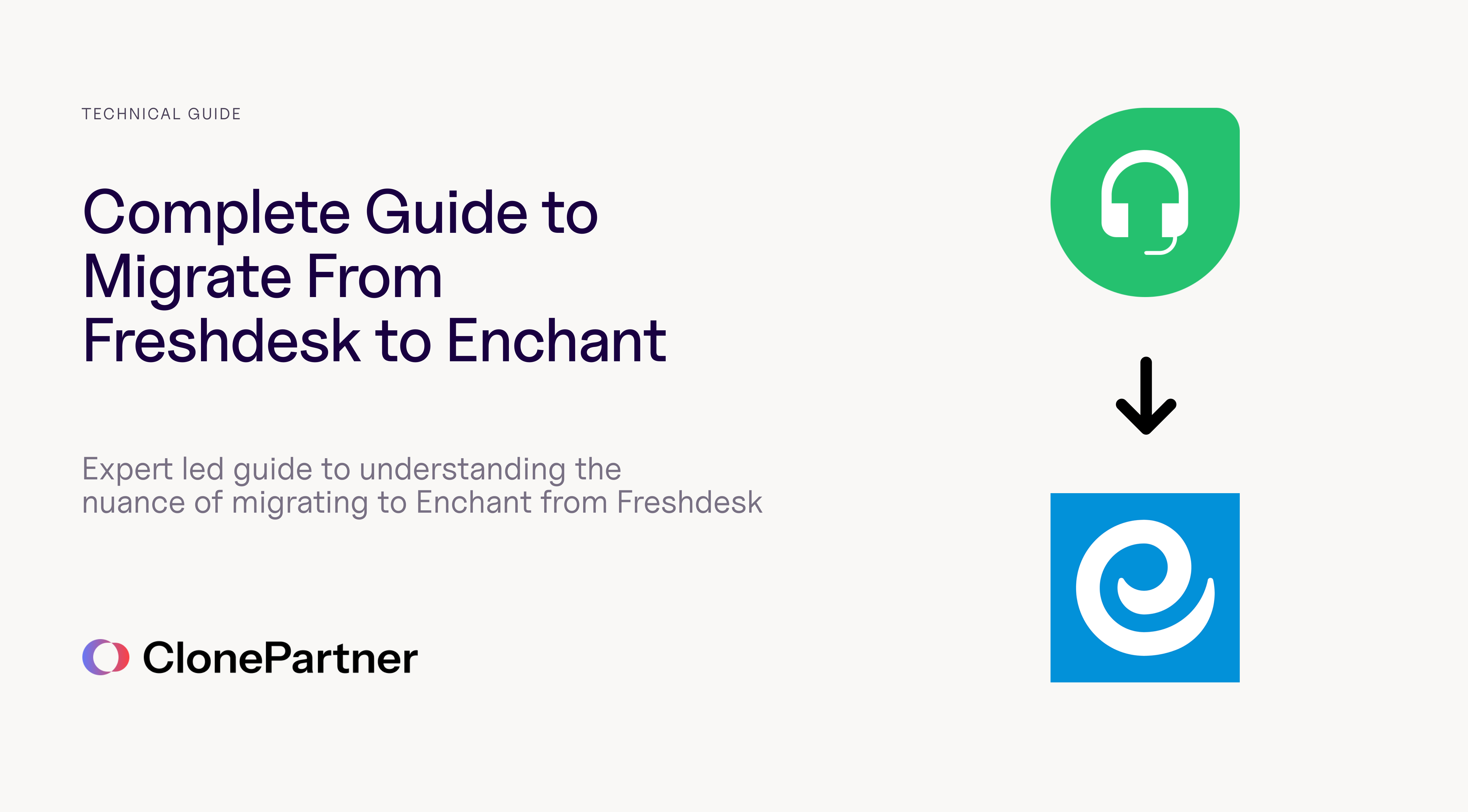 The Complete Guide to Migrating from Freshdesk to Enchant