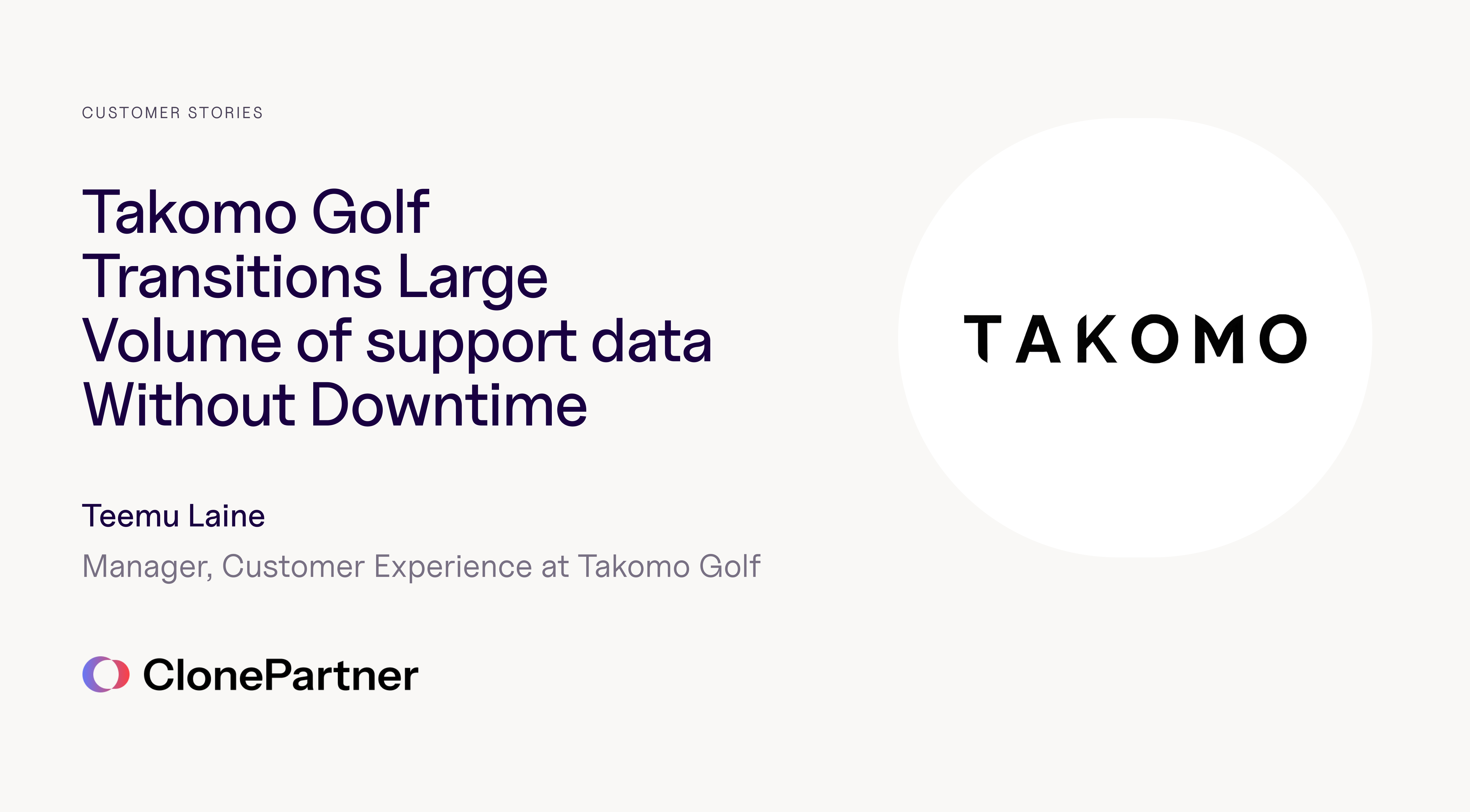 Takomo Golf Transitions Large Volume of support data  Without Downtime