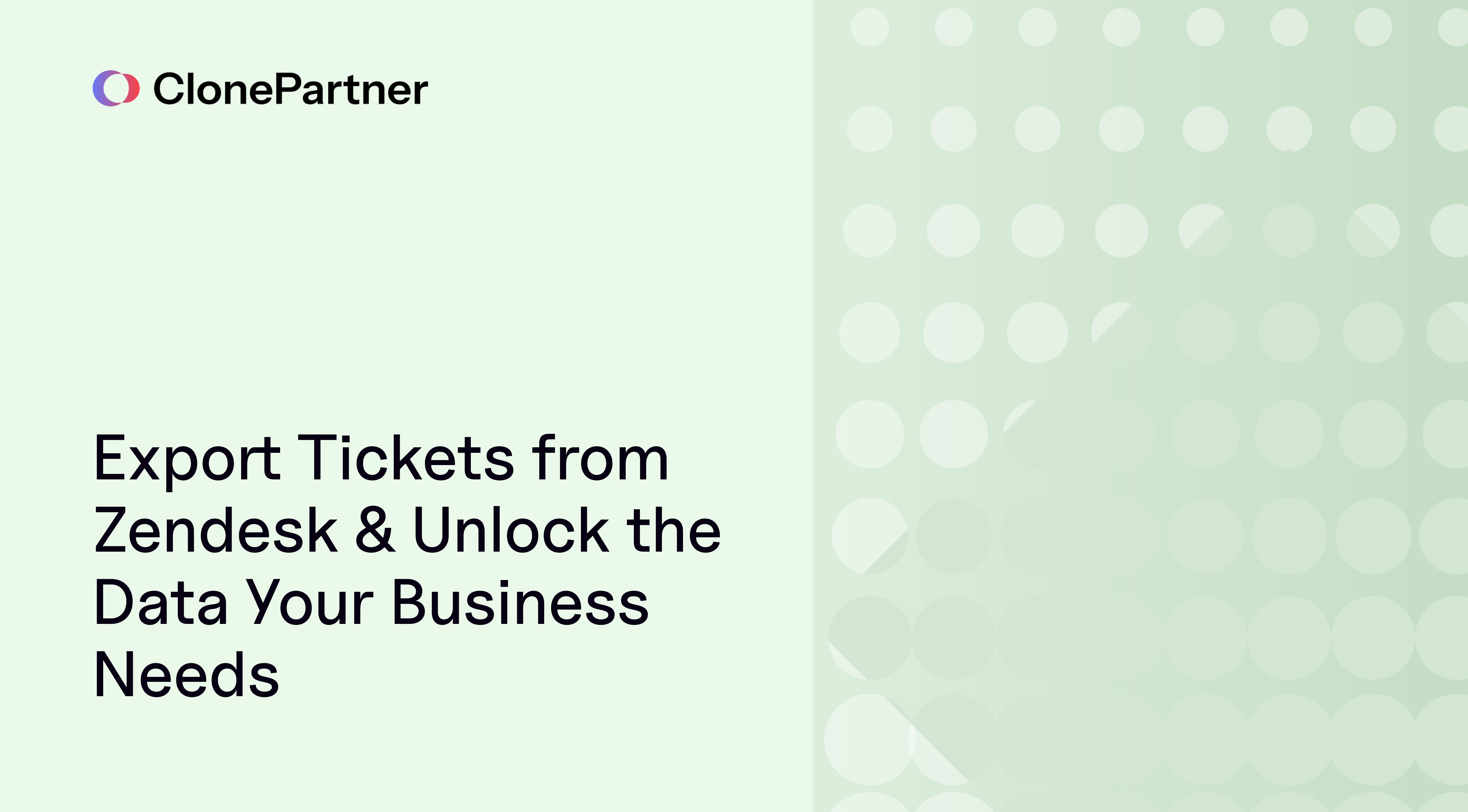 Export Tickets from Zendesk & Unlock the Data Your Business Needs