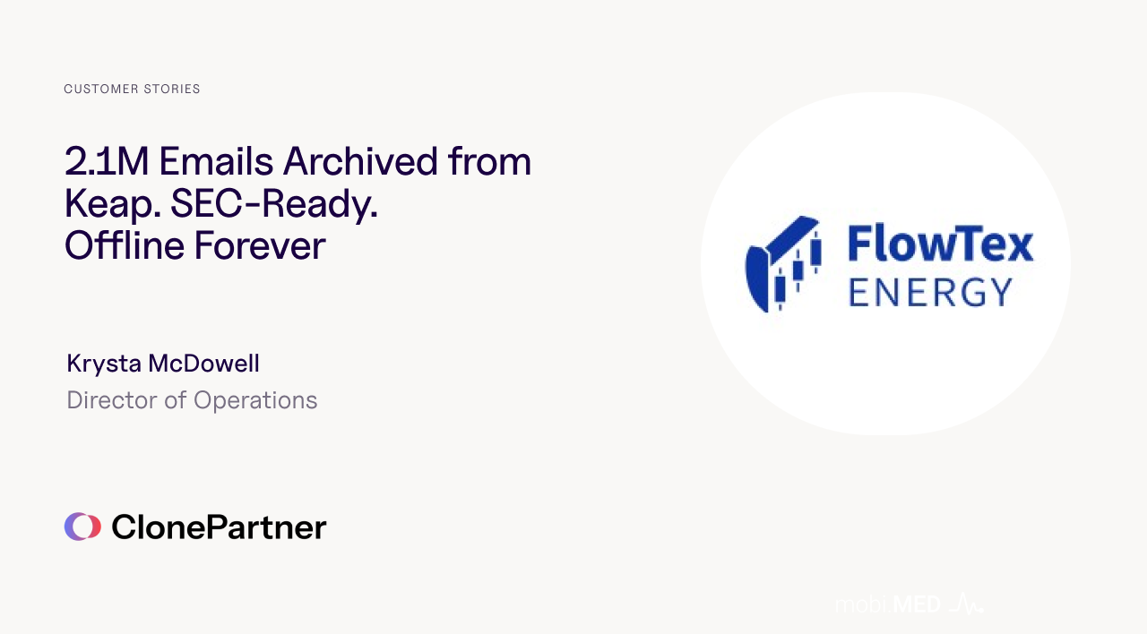 How Flowtex Energy Archived 2.1M Emails from Keap into a Searchable Offline Viewer for SEC Compliance